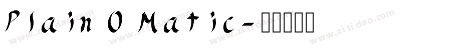 Plain O Matic字体转换